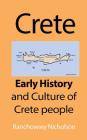 Crete: Early History and Culture of Crete people Cover Image