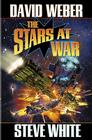The Stars at War (The Starfire series) By David Weber, Steve White Cover Image