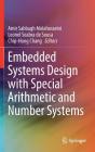Embedded Systems Design with Special Arithmetic and Number Systems Cover Image