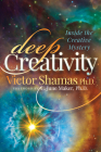 Deep Creativity: Inside the Creative Mystery Cover Image