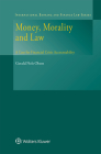 Money, Morality and Law: A Case for Financial Crisis Accountability Cover Image