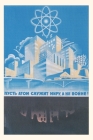 Vintage Journal Soviet Nuclear Power Poster By Found Image Press (Producer) Cover Image