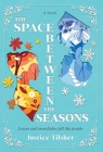 The Space Between the Seasons Cover Image