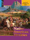 Native American Rivalries (Native American Life) By Susan Keating Cover Image
