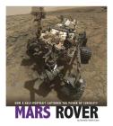 Mars Rover: How a Self-Portrait Captured the Power of Curiosity (Captured Science History) By Danielle Smith-Llera Cover Image