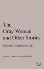 The Gray Woman and Other Stories (Inwood Commons Modern Editions) Cover Image
