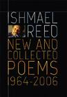 New and Collected Poems 1964-2007 By Ishmael Reed Cover Image