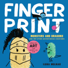 Fingerprint Monsters and Dragons: and 100 Other Adventurous Creatures (Fingerprint Art) Cover Image