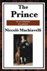 The Prince By Niccolo Machiavelli Cover Image