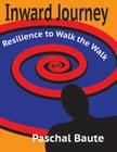 Inward Journey: Resilience Program for the Addictive Cover Image