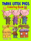 Three Little Pigs Coloring Book: Activity Books For 2 Years Old By Bilal Jd Cover Image