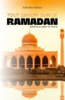 Tout savoir sur le ramadan: Quatrième pilier de l'islam By Zafir Ben Salman Edition (Illustrator), Abû Al-Husayn Ibn Al-Hajjaj, Mouhammad Al-Boukhârî Cover Image