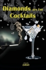 Diamonds are For Cocktails By Zarah Maillard Cover Image