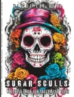 Day of the Dead Sugar Sculls Coloring Book for Adults and Teens: Black Pages Designs, a Relaxation and Stress Relief Activity for Dia de los Muertos C Cover Image