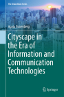 Cityscape in the Era of Information and Communication Technologies (Urban Book) By Agata Bonenberg Cover Image