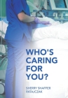 Who's Caring For You? Cover Image