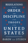 Regulations for the Order and Discipline of the Troops of the United States Cover Image