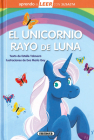 El unicornio Rayo de Luna: Leer con Susaeta - Nivel 0 Cover Image