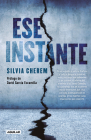 Ese Instante / That Instant By Silvia Cherem, DAVID GARCÍA ESCAMILLA (Prologue by) Cover Image