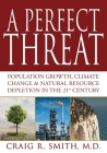 A Perfect Threat By Craig R. Smith, Debra L. Hartmann (Editor) Cover Image
