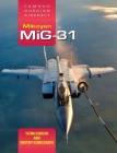 Famous Russian Aircraft: Mikoyan Mig-31 By Yefim Gordon Cover Image