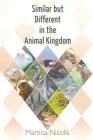 Similar but Different in the Animal Kingdom Cover Image