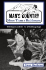 Man's Country: More Than a Bathouse: More By Owen Keehnen, St Sukie De La Croix (Foreword by) Cover Image