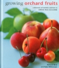 Growing Orchard Fruits: A Directory of Varieties and How to Cultivate Them Successfully Cover Image