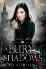 A Fury Of Shadows: Witch Queen Book 5 By A. D. Starrling Cover Image