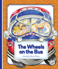 The Wheels on the Bus By Ronnie Rooney, Ronnie Rooney (Illustrator) Cover Image