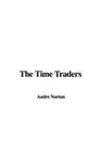 The Time Traders Cover Image