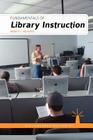Fundamentals of Library Instruction (ALA Fundamentals) Cover Image