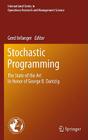 Stochastic Programming: The State of the Art in Honor of George B. Dantzig Cover Image