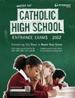 Master the Catholic High School Entrance Exams 2012 By Peterson's Cover Image