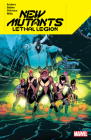 NEW MUTANTS LETHAL LEGION By Charlie Jane Anders (Comic script by), TBA (Illustrator) Cover Image