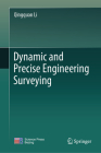 Dynamic and Precise Engineering Surveying By Qingquan Li Cover Image