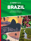 DK Super World: Brazil By DK Cover Image