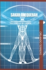 Sakar Unequebah: Decodificando Adán y Eva en el lenguaje del Creador By Orlando Terrero Cover Image