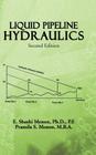 Liquid Pipeline Hydraulics: Second Edition Cover Image