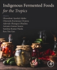Indigenous Fermented Foods for the Tropics Cover Image