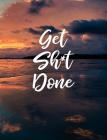 Get Sh*t Done: Dotted Bullet/Dot Grid Notebook - Sunset and the Sea, 7.44 x 9.69 Cover Image