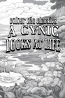 A Cynic Looks at Life By Colour the Classics Cover Image