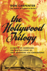 The Hollywood Trilogy: A Couple of Comedians, The True Story of Jody McKeegan, and Turnaround By Don Carpenter Cover Image