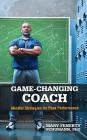 Game-Changing Coach: Mindful Strategies for Peak Performance By Mary Fenerty Schumann Cover Image