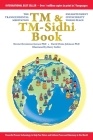 The TM & TM-Sidhi Book: Enlightenment, invincibility, world peace By Denise Denniston Gerace, David Orme-Johnson Cover Image