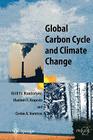 Global Carbon Cycle and Climate Change By Kirill Y. Kondratyev, Vladimir F. Krapivin Cover Image