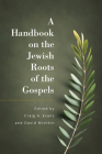 A Handbook on the Jewish Roots of the Gospels Cover Image