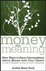 Money and Meaning + url By Peck Cover Image