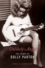 Unlikely Angel: The Songs of Dolly Parton (Women Composers) Cover Image