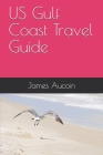 US Gulf Coast Travel Guide Cover Image